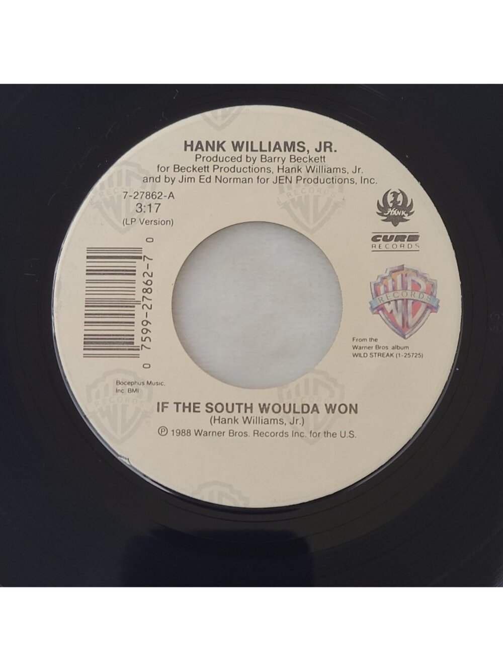 Hank Williams Jr - If The South Woulda Won / Wild Streak 45 RPM 7" Vinyl 1988